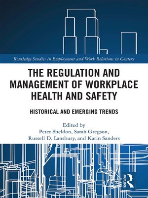 cover image of The Regulation and Management of Workplace Health and Safety